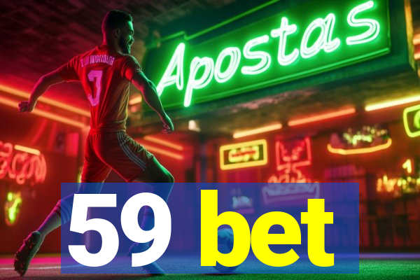 59 bet